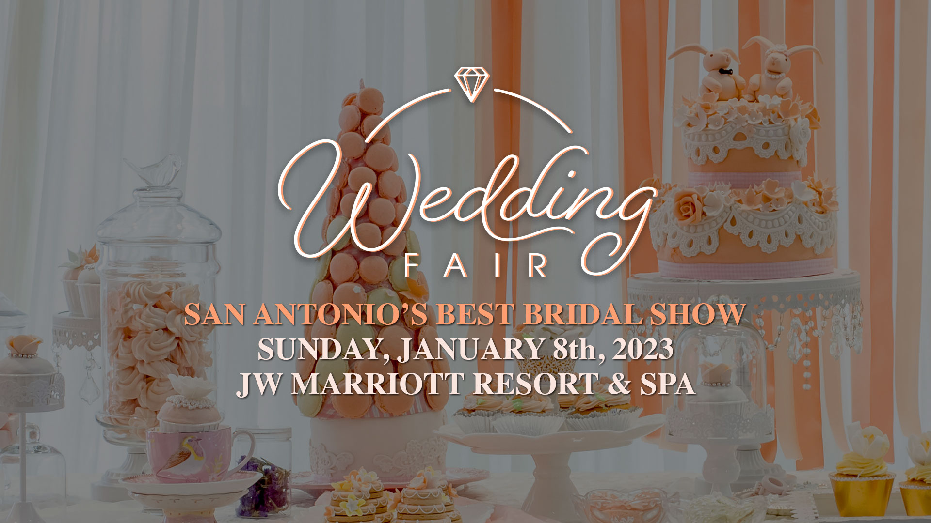 Wedding Fair Show - January 8, 2023 - San Antonio, Texas